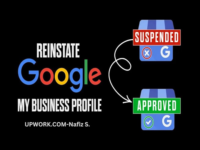 Gig Preview - Reinstate and fix your suspended google my business profile gmb maps