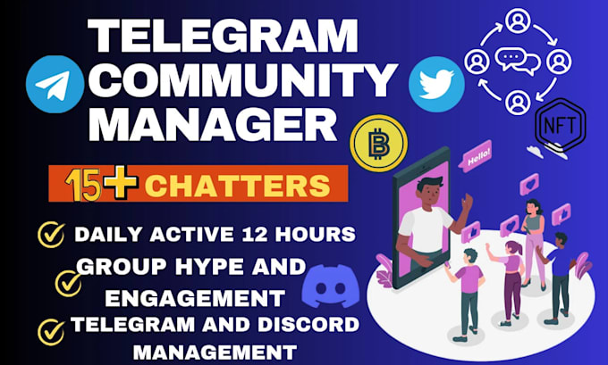 Gig Preview - Be your telegram community manager or admin with 15 chatters in crypto project