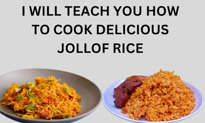 Gig Preview - Teach you how to cook delicious jollof rice