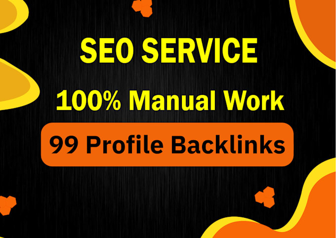 Gig Preview - Create 99 high authority profile backlinks