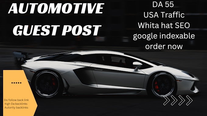 Gig Preview - Publish da50 DR 50 auto guest post, automotive guest post,