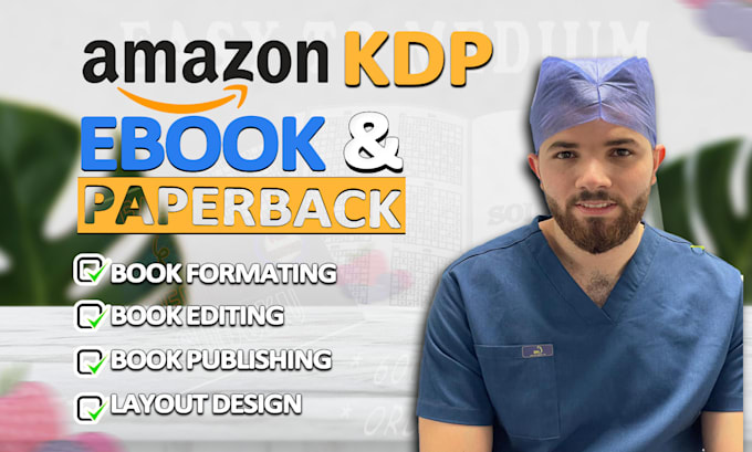 Gig Preview - Professionally format, publish your book on amazon KDP