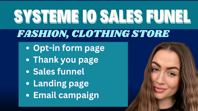 Gig Preview - Build systeme io sales funnel, systeme io funnel for fashion, clothing store