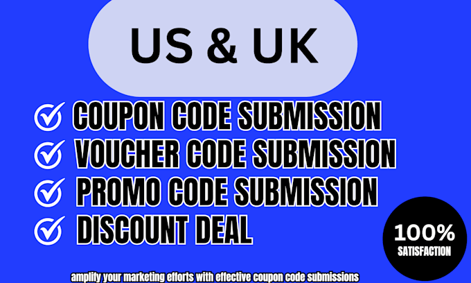 Gig Preview - Submit coupon code, promo code, discount deal, coupons, promo code, UK, USA