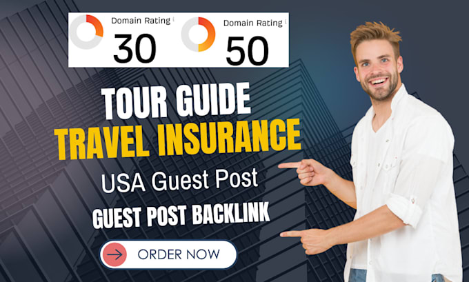 Gig Preview - Publish tour guide travel insurance article on USA sites guest post backlink