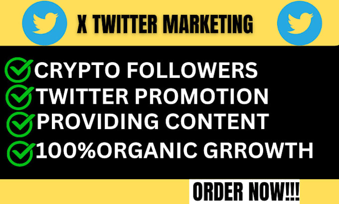 Gig Preview - Do x twitter marketing,crypto followers,nft promotion with organic growth