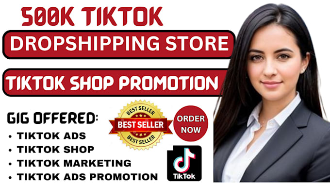 Gig Preview - Setup tiktok shop tiktok ads promoting  tiktok dropshipping for tiktok marketing