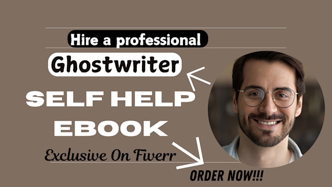 Gig Preview - Be your self help ebook writer as your ebook ghostwriter