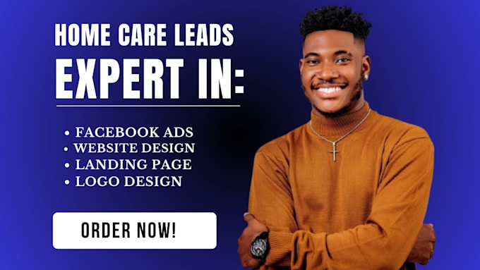 Gig Preview - Home care leads home care landing page home care website home care leads