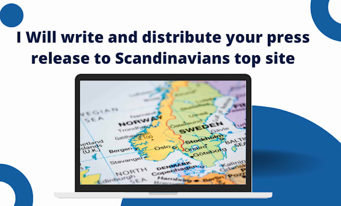 Gig Preview - Write and distribute your press release to scandinavians top site