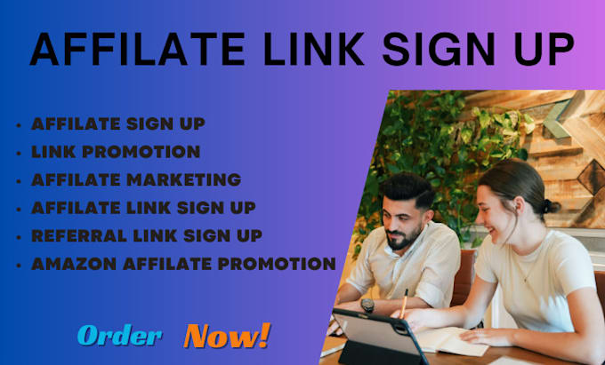 Gig Preview - Do affiliate link sign up affiliate sign up affiliate program referral link sign