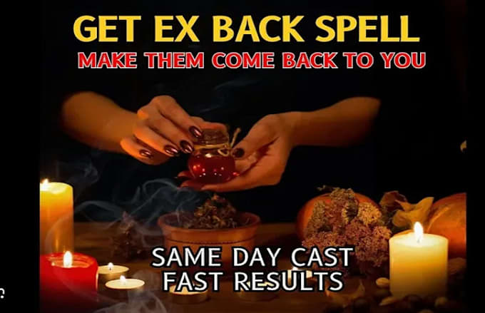 Gig Preview - Cast strong fast love spell, commitment spell, contact me spell to get ex back