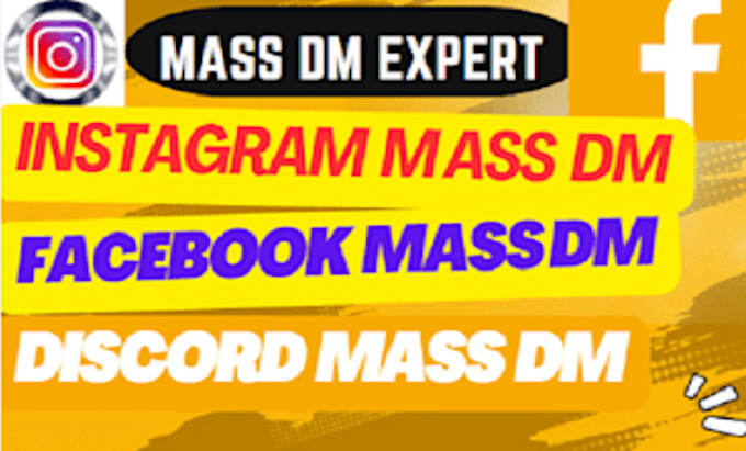 Gig Preview - Instagram mass dm facebook mass dm discord mass dm spam sms bulk sms