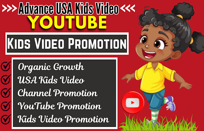 Gig Preview - Do organic USA youtube kids video promotion, kids channel, channel management