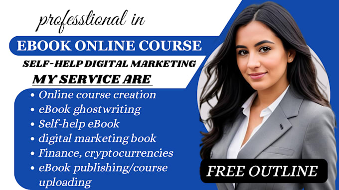 Gig Preview - Ghostwrite digital marketing ebook online course, self help ebook, ebook writer