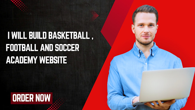 Gig Preview - Create a basketball football and soccer academy website