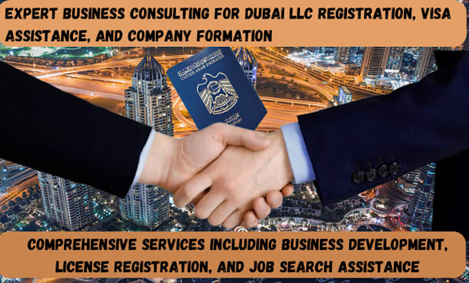 Gig Preview - Assist setup a stunning dubai business licence registration and dubai visa