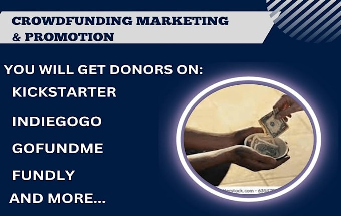 Bestseller - do crowdfunding campaign creation promotion on gofundme kickstarter indiegogo