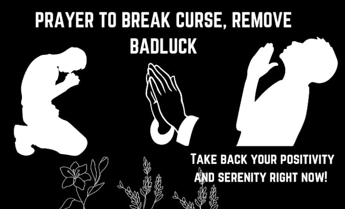 Gig Preview - Do powerful prayer to remove curse spell, negativity, badluck