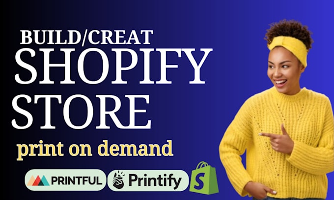 Bestseller - setup shopify print on demand website, print on demand shopify, etsy,shop setup