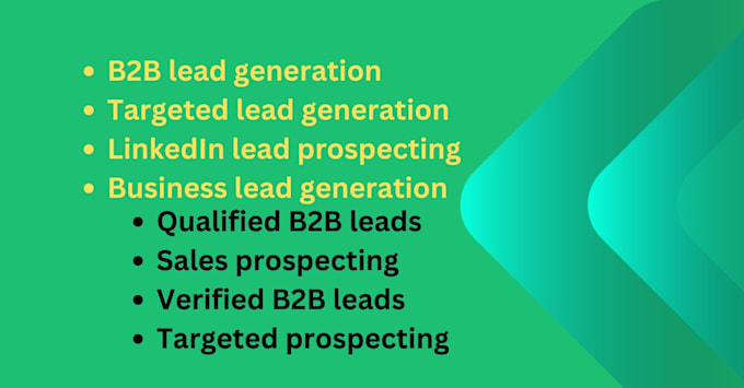 Gig Preview - Do targeted b2b lead generation, linkedin lead, prospecting, and list building