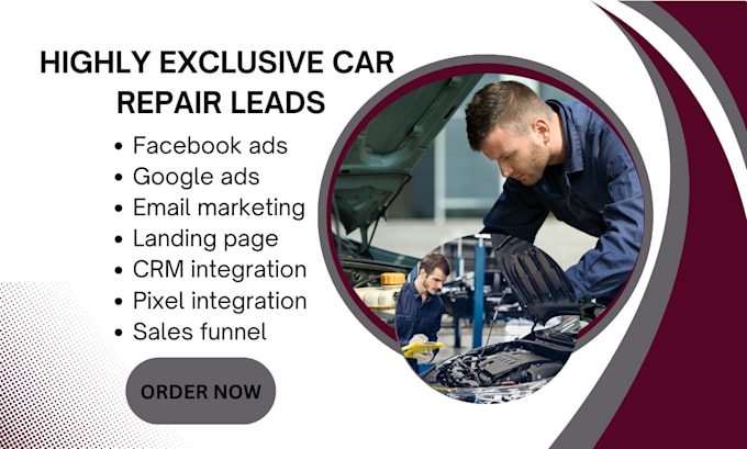 Gig Preview - Generate car repair leads auto repair leads mechanic leads car dealership leads