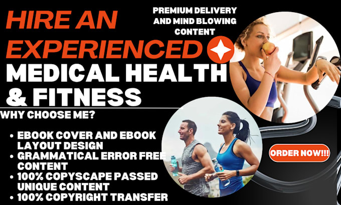 Gig Preview - Be your ghostwriter, ebook writer for health and fitness ebook, medical writing