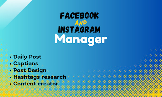 Gig Preview - Be your facebook, instagram manager and content creator