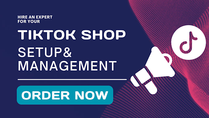 Gig Preview - Do professional tiktok shop setup management and tiktok marketing expert