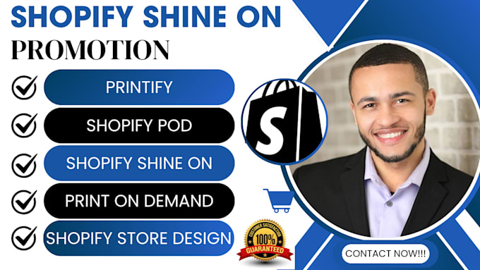 Gig Preview - Customized shopify shine on store via shopify store design printify pod