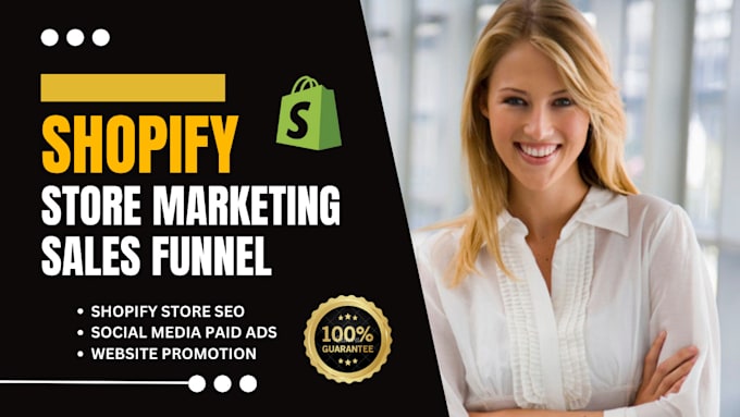 Gig Preview - Boost shopify sales shopify store marketing sales funnel shopify promotion