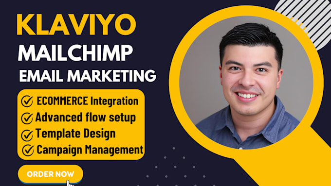 Gig Preview - Setup mailchimp klaviyo email marketing flows, campaign  for ecommerce store