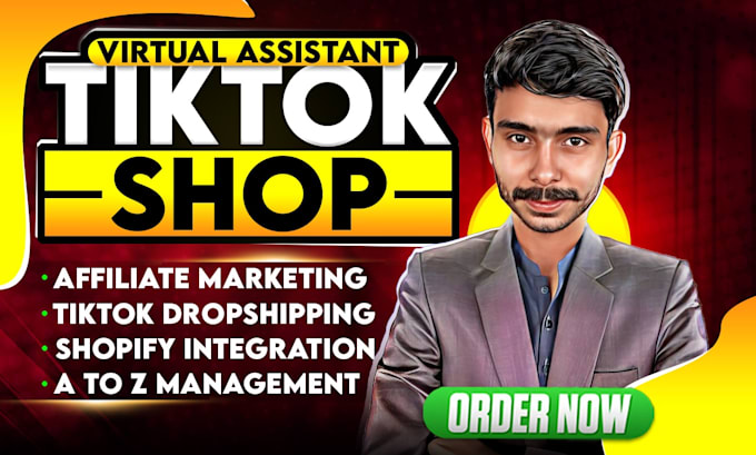 Gig Preview - Be your tiktok shop virtual assistant and tiktok shop affiliate marketing