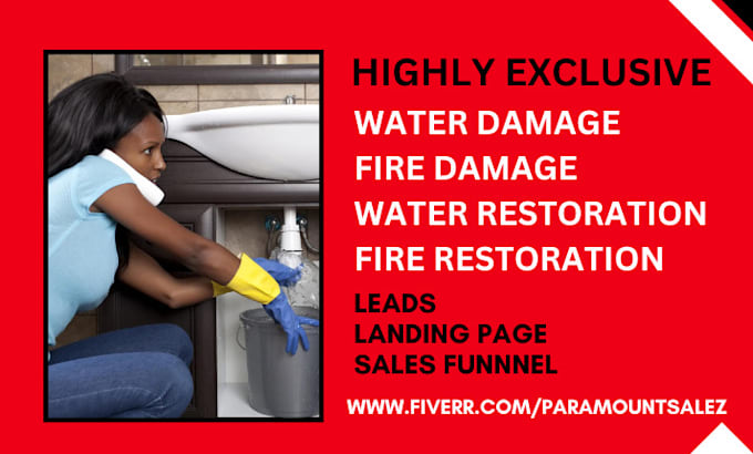 Gig Preview - Generate water damage restoration leads fire damage leads water mitigation leads