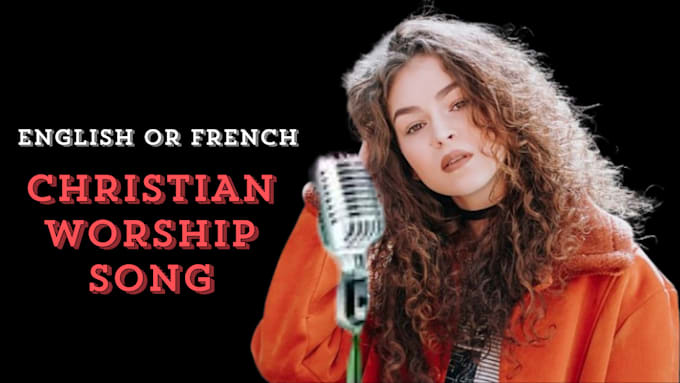 Gig Preview - Sing, produce hillsong christian worship song in english or french