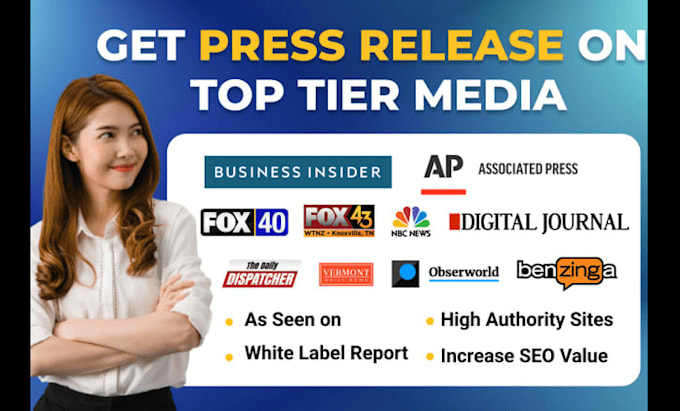 Bestseller - write and distribute business press release to relevant news sites, top sites