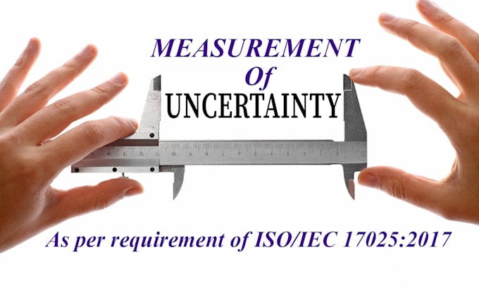 Gig Preview - Do measurement of uncertainty calculations as per iso 17025