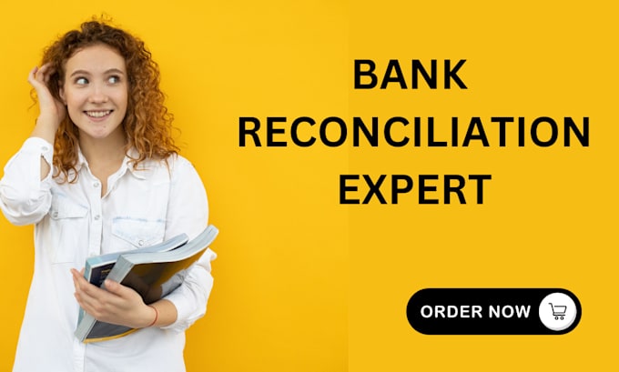 Gig Preview - Do bank reconciliation for you