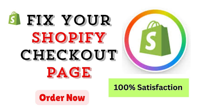 Gig Preview - Fix your shopify store checkout page or ecommerce store checkout issue