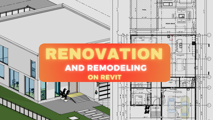 Gig Preview - Create detailed revit models for renovation and remodeling projects