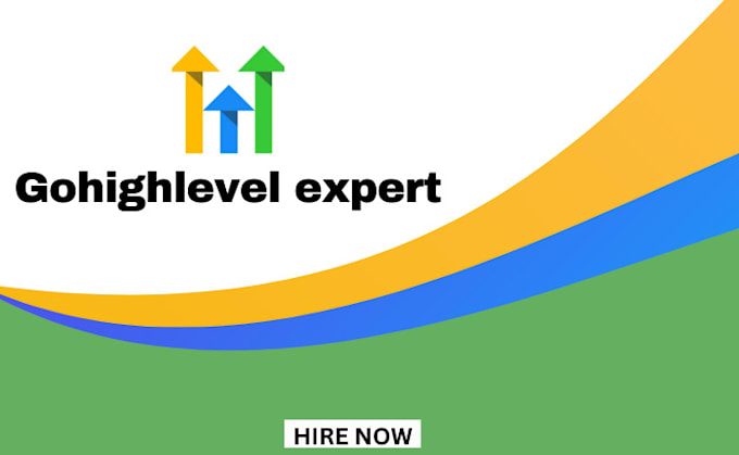 Gig Preview - Be your gohighlevel expert for go high level website and sales funnel