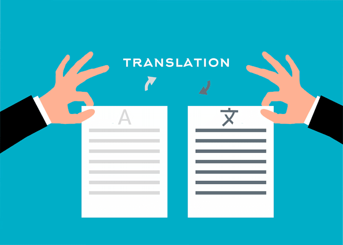 Gig Preview - Translate your documents as your needs