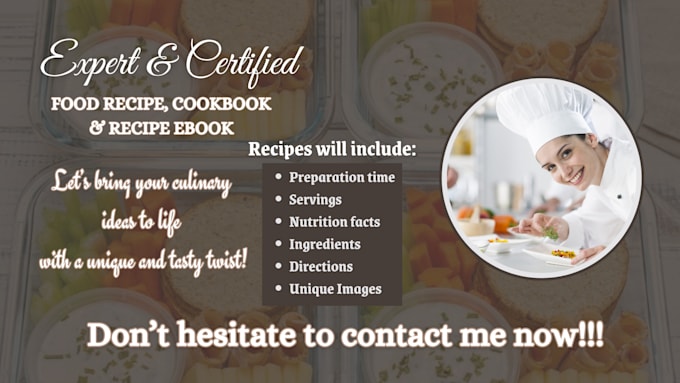 Gig Preview - Create high quality food recipes, cookbooks, and recipe ebooks