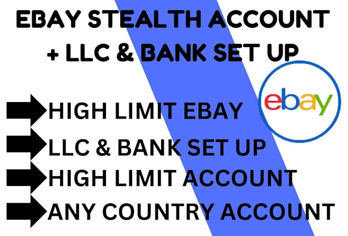 Gig Preview - Create ebay stealth account with bank and llc set up for any country