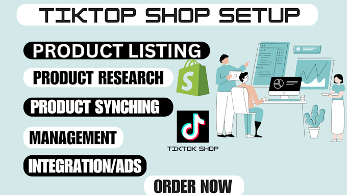 Gig Preview - Setup tiktok shop manage tiktok shop tiktok shop  marketing product listing