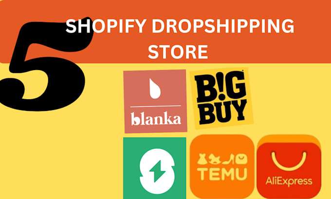 Gig Preview - Create shopify drop shipping store temu aliexpress bigbuy blanka spocket