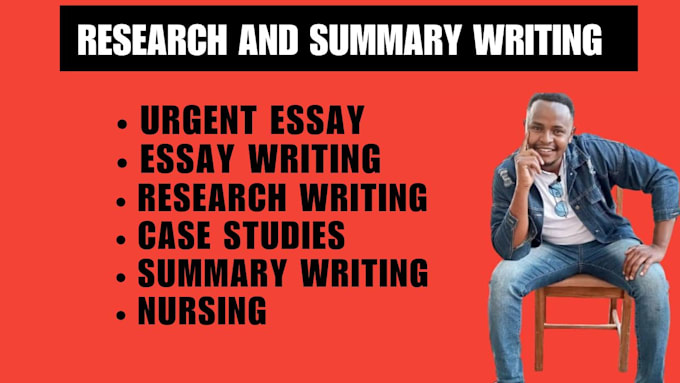 Gig Preview - Do essay writing, case study analysis, research and summary writing