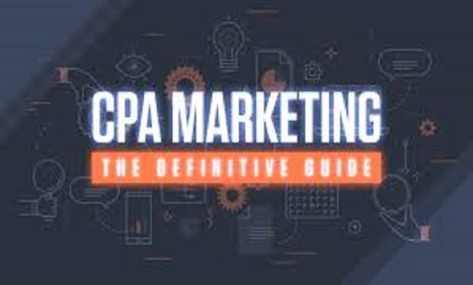 Gig Preview - Cpa marketing cpa lead generation affiliate marketing cpa link promotion