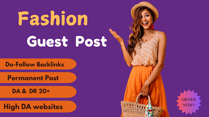 Gig Preview - Publish fashion guest post on a high da fashion blog