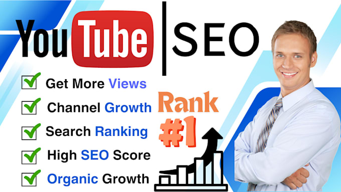 Gig Preview - Optimize your youtube video SEO to rank your channel